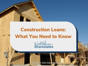 Construction Loans: What You Need to Know
